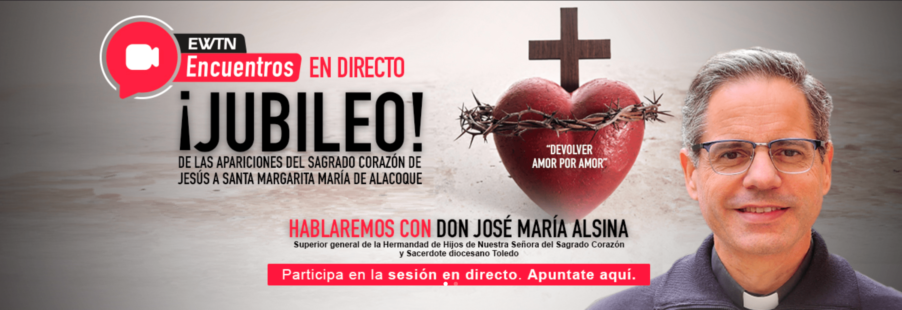 Apúntate: Encuentro online de EWTN sobre el Jubileo del Sagrado Corazón